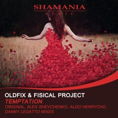 SHM027 : Oldfix & Fisical Project - Temptation (Aldo Henrycho Remix)