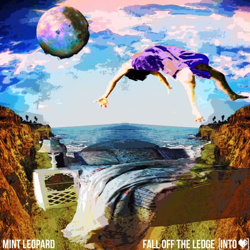 Fall Off The Ledge(Into ♥)