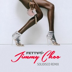Fetty Wap - Jimmy Choo (Solidisco Remix)
