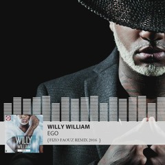 Willy William - Ego ( Fizo Faouez Remix 2016 )[FREE DOWNLOAD => BUY]