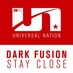 [UN003] Dark Fusion - Stay Close - OUT NOW