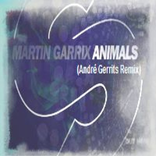 Martin Garrix - Martin Garrix - Animals (André Gerrits Remix) | Spinnin'  Records