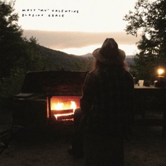 Matt "MV" Valentine - "Before It's Gone"