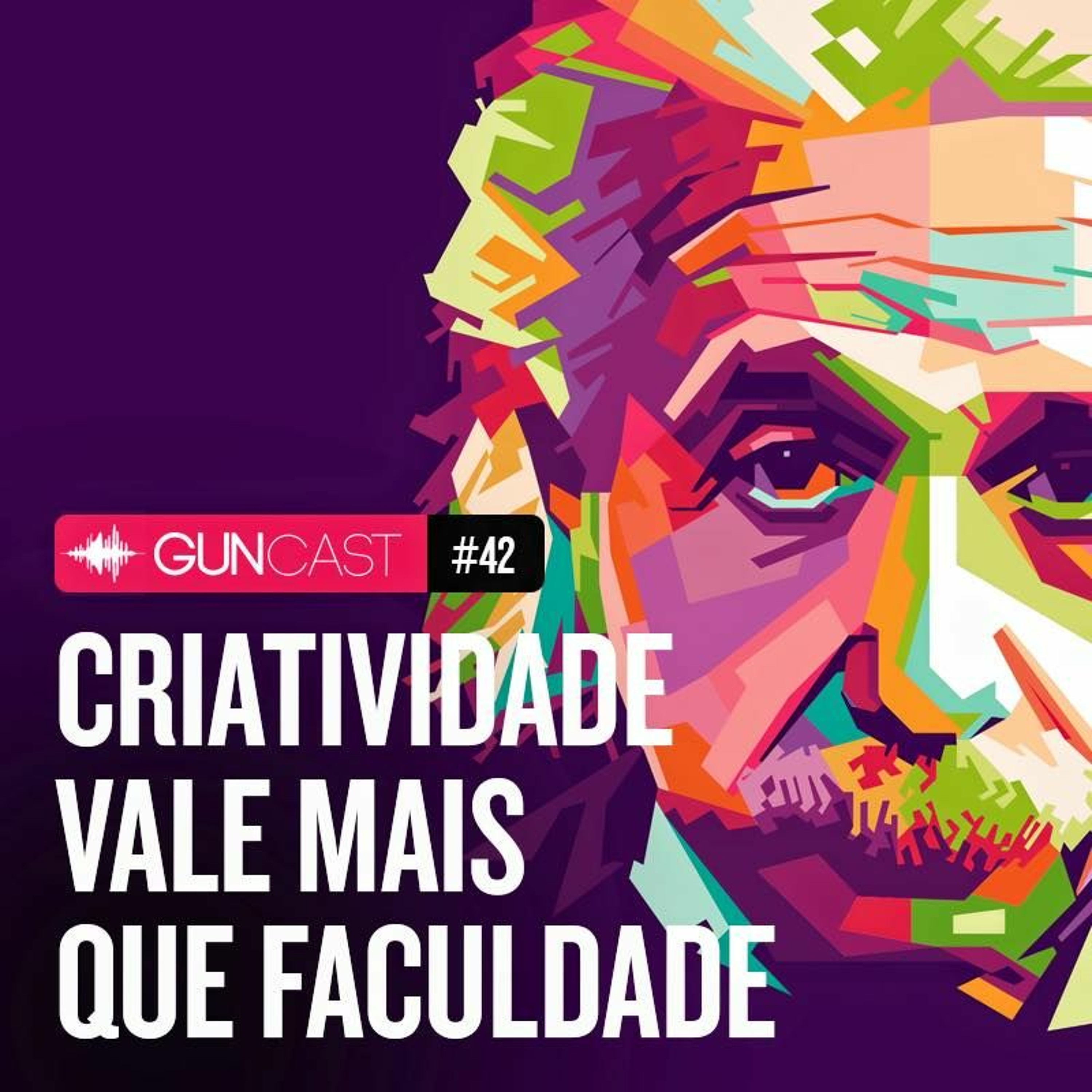 GunCast | Criatividade e Inovação