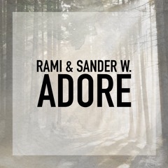 Jasmine Thompson - Adore (RAMI x Sander W. Club Remix)
