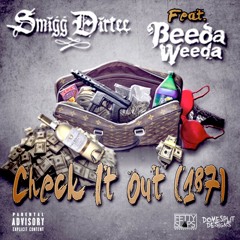 Check It Out (187) [feat. Beeda Weeda] prod. Fetty Slaps