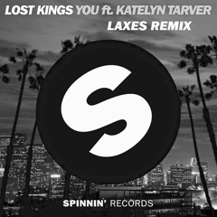 Lost Kings - You ft. Katelyn Tarver [Laxes Remix]
