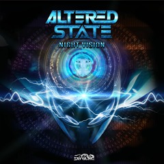 Altered State - Night Vision