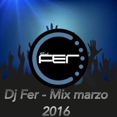 MixTheMonth marzo  2016 - Dj Fer / Musica de moda verano 2016 / Recargate FM Perú