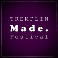 Tremplin MADE Festival 2016 - GRANg!@
