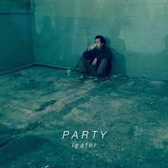 Loafer - Party