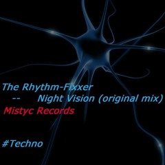 The Rhythm - Fixxer - Night Vision (Preview)