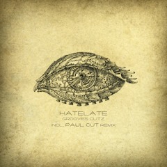 TR029 HateLate - Cutz #1