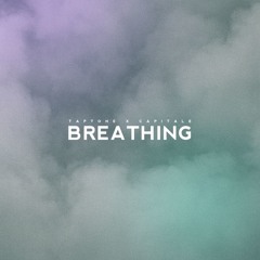 Taptone & Capitale - Breathing (Syneptic Remix)