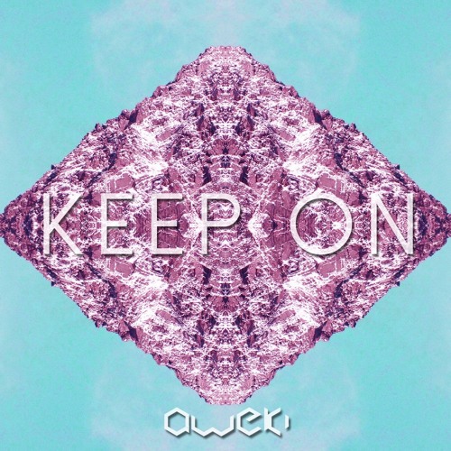 Aweki - Free (KEEP ON)