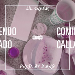Lil Cream - Comiendo Callado (Prod. !AMRG) // VIDEO IN DESCRIPTION //
