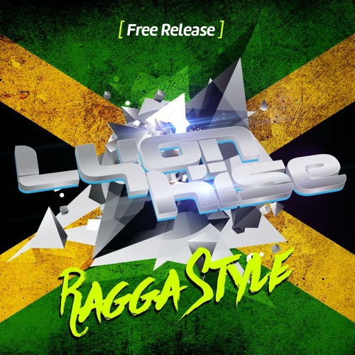Lyon Kise - Ragga Style (FREE TRACK)