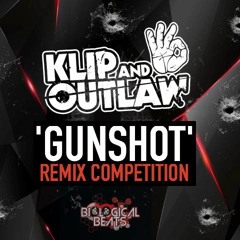 KLIP & OUTLAW - GUNSHOT (D-MINUS REMIX)