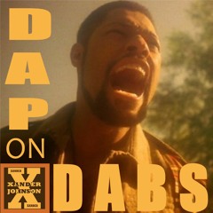 Xander Johnson - Dap on Dabs