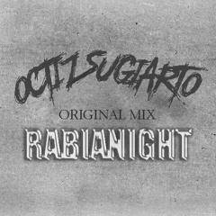 - OCTIZ - RABIANIGHT (Original Mix) -