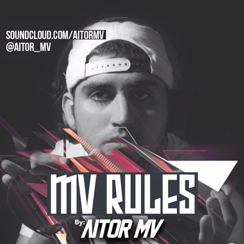 Stream AITOR MV Listen To mv ruless By aitor mv Playlist Online For stream-aitor-mv-listen-to-mv-ruless-by-aitor-mv-playlist-online-for