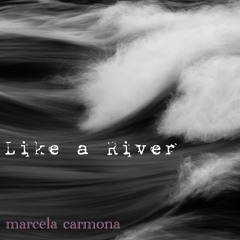 Like A River (Original)
