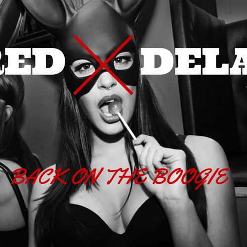 Red Dela - Back On The Boogie ( Original Mix )