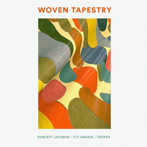 koncept jack$on & fly anakin - woven tapestry [prod. tropes]