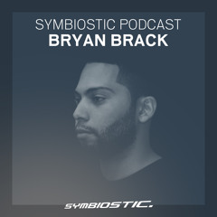 Bryan Brack (Sci+Tec) | Symbiostic Podcast 01.03.2016