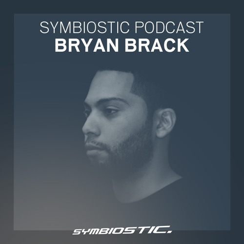 Bryan Brack (Sci+Tec) | Symbiostic Podcast 01.03.2016