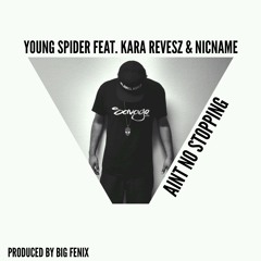 Aint No Stopping Feat. Kara Revesz & Nicname