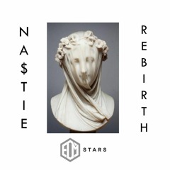 NA$TIE - REBIRTH