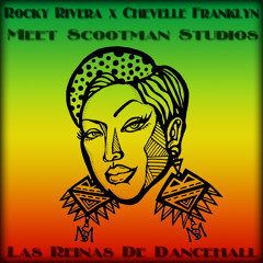 Rocky Rivera x Chevelle Franklyn - Las Reinas De Dancehall