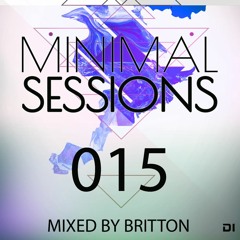 Minimal Sessions 015 - Mixed By Britton