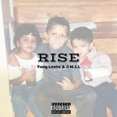 Rise (feat. Yung Leeto)
