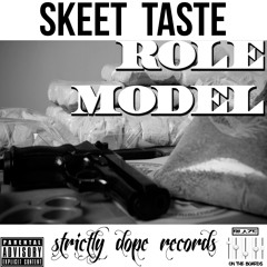 SKEET TASTE - ROLE MODEL