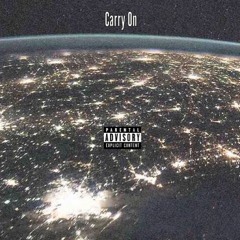 Carry On Feat. Bo The Slave & Cody Mitchell
