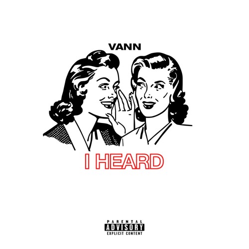 I Heard (Prod. By Roca Beats)