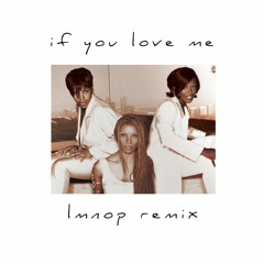 Brownstone - If You Love Me (LMNOP REMIX)