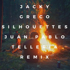 Jacky Greco - Silhouettes (Juan Pablo Remix)