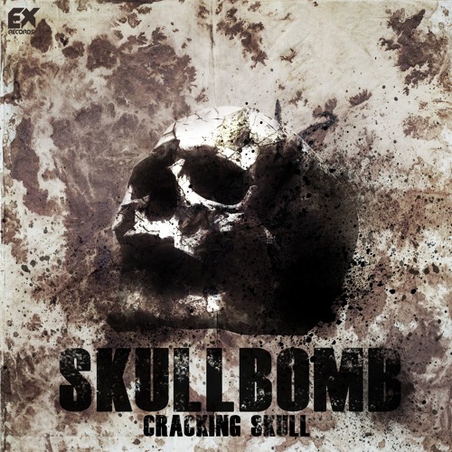 Skullbomb - Cracking Skull EP [EX014]