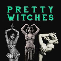 PRETTY WITCHES:  THE WITCHTAPE