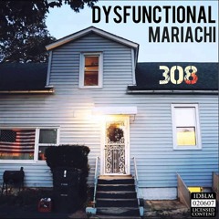 04 - Dysfunctional Mariachi - Dead Silent