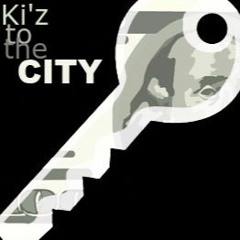 Ki'z To The City