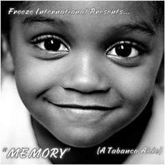 "MEMORY" (A Tabanca Aide)