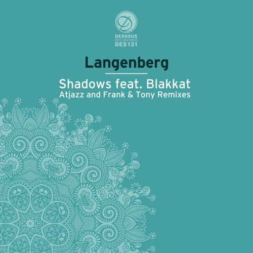Langenberg - Shadows feat. Blakkat (Frank & Tony Remix)
