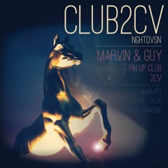 CLUB 2CV - Mixtape 11 [@NGHTDVSN With Marvin & Guy]