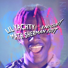 Lil Yachty - 1Night (DressDown Edit)