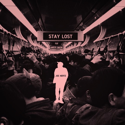 Stay Lost Ft. Amber-Simone