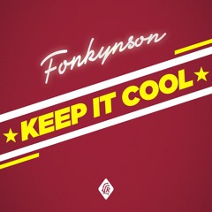 Fonkynson - Keep It Cool (Single)
